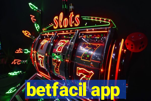 betfacil app